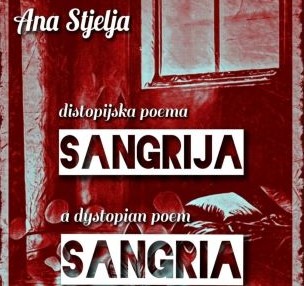 the dystopian poem Sangria in Serbian