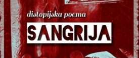 the dystopian poem Sangria in Serbian