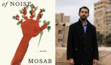 Forest of Noise: Palestinian Poet Mosab Abu Toha’s new poetry book